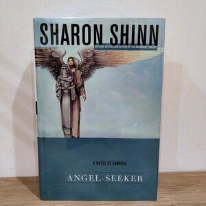 ANGEL-SEEKER Sharon Shinn SIGNED First Ed1st Print Hardcover Samaria Book 5